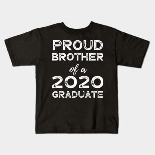 Womens Proud Brother Of A 2020 Graduate Class Graduation Kids T-Shirt